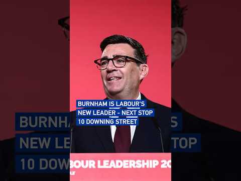 Burnham is new Labour leader - next stop 10 Downing Street #worldnow