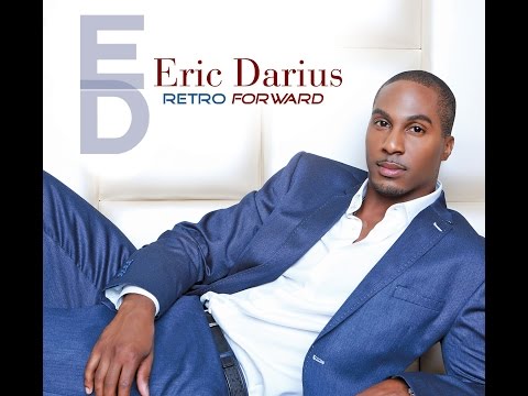 Eric Darius - Can't Get Enough of Your Love Baby  (Barry White Classic re-invented)