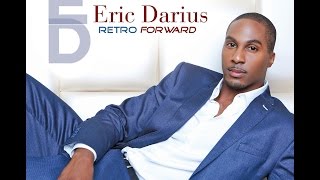 Eric Darius - Can&#39;t Get Enough of Your Love Baby  (Barry White Classic re-invented)