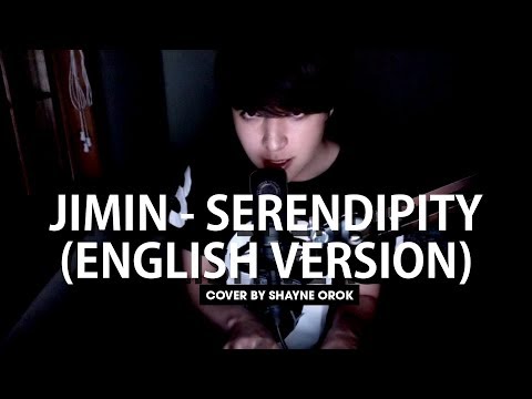 BTS (방탄소년단) Jimin - 'Serendipity' (Acoustic English Cover) by Shayne Orok