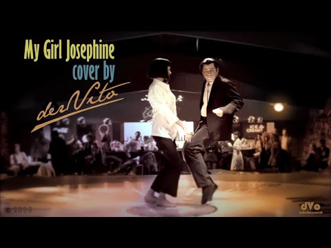 My Girl Josephine (Fats Domino cover by derVito)