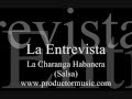 La Entrevista La Charanga Habanera Salsa ...