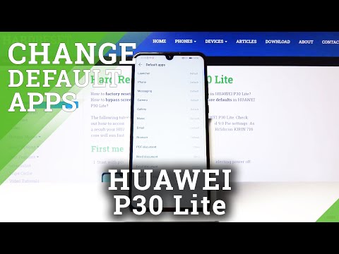 How to Set Up Default Apps in Huawei P30 Lite - Customize All Applications