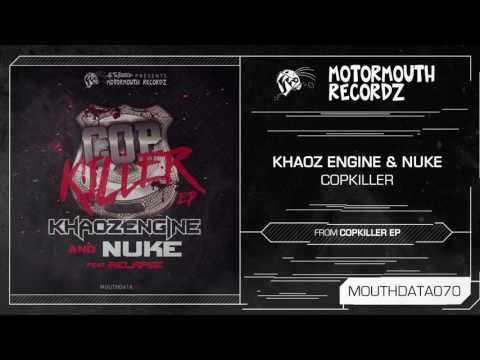Khaoz Engine & Nuke - Copkiller