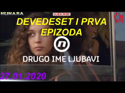 Drugo ime ljubavi 91.epizoda