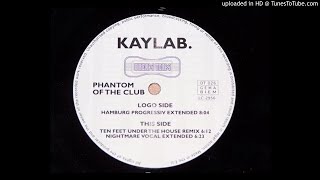 Kaylab - Phantom Of The Club (Hamburg Progressiv Extended)-1998