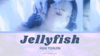 Download lagu HUH YUNJIN - 'Jellyfish' Lyrics (해파리) (Color Coded Lyrics) [4K video] 🪼 mp3