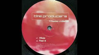 The Producers - Feel It