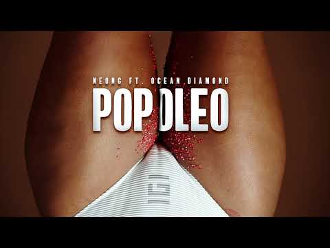 NeonG - Popoleo (Ft. Ocean Diamond)