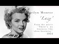 Lyrics video 'Lazy' Marilyn Monroe, 1954 - Wilhelmina Helena Vegter Lyrics video 'Lazy' Marilyn Monroe, 1954