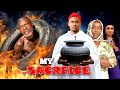 MY SACRIFICE ZUBBY MICHAEL KANAYO O KANAYO LATEST 2026 FULL NOLLYWOOD MOVIES