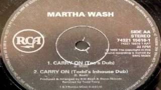 Martha Wash - Carry On (Tee's Dub)