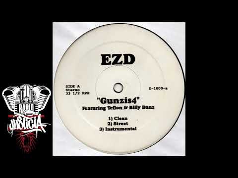 EZD - Gunzis4 (Street) Featuring , Billy Danze, Teflon (1997)