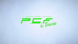 PSYCHIC FEVER LIVE 2023 P.C.F in THAILAND [TEASER]