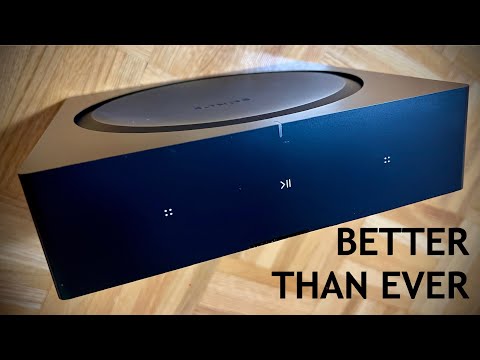 SONOS Amp : Better Than Ever