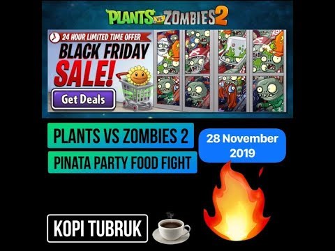 Plants vs Zombies 2 Pinata Party Food Fight today 28.11.2019; PVZ 2 Pinata Party today 😎☕️