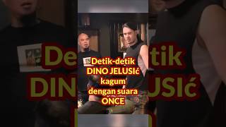Download lagu Detik-detik DINO JELUSIĆ kagum dengan suara ONCE mp3