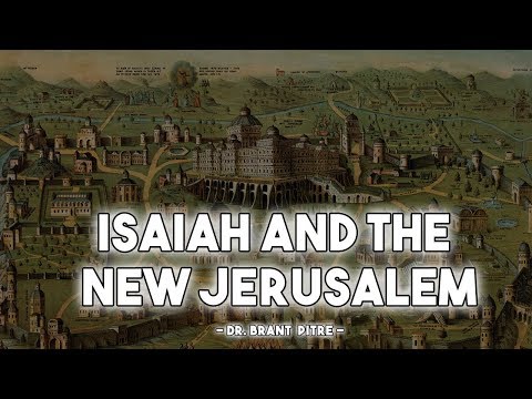 The New Jerusalem in Isaiah