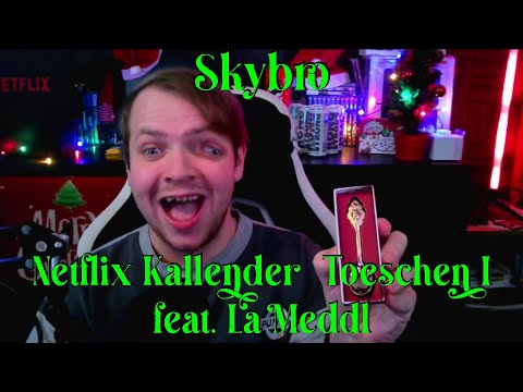Skybro - Netflix Kallender Töschen I feat. La Meddl