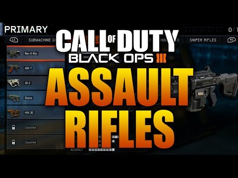 Assault Rifles In Black Ops 3 Hvk 30 Ark 7 Xr 2 Sheiva Man O War Cod Bo3 Guns Weapons Classes