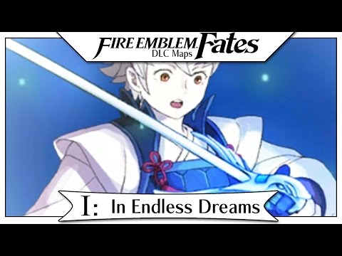 Fire Emblem Fates DLC - Heirs Of Fate Part 1 | In Endless Dreams!  [Map Pack 2 English Walkthrough]