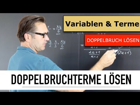 Wie löse ich einen Doppelbruchterm? |  Doppelbruch mit Variablen lösen | Terme und Variable