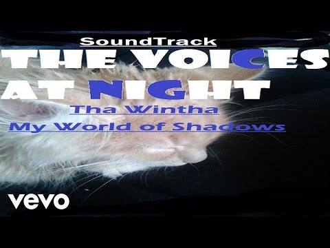Tha Wintha - The Voices At Night (Official Soundtrack)