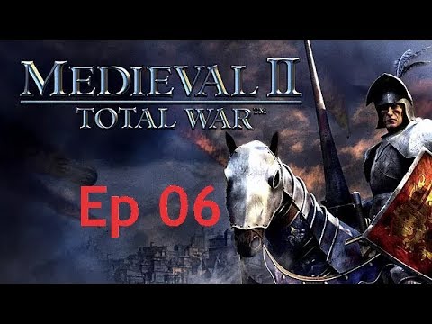 Medieval 2: Total War - Episode 06: The End of King William's Reign