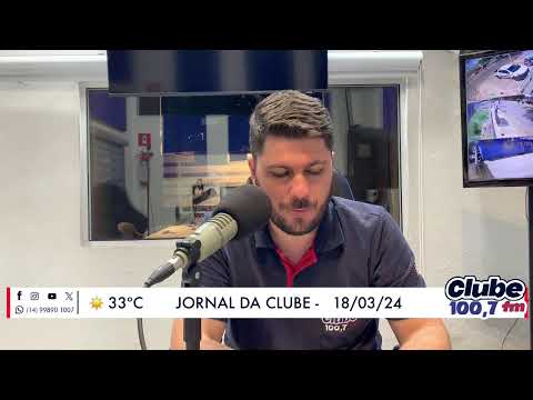 Jornal da Clube - 18/03/24 - Edição do Almoço