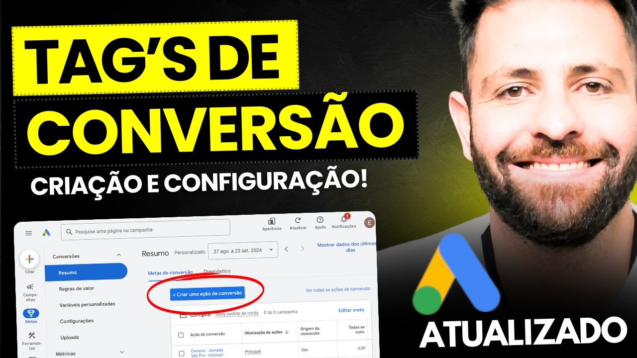 Como Criar e Configurar Conversões no Google Ads - Tag de Conversão Google Ads 2024