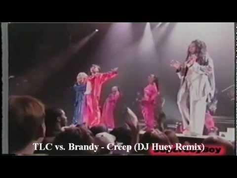 TLC Vs. Brandy - Creep (DJ Huey 'Sittin' up in my Room' Remix)