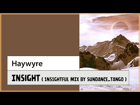 Haywyre - Insight [ 1NS1GHTFUL MIX by Sundance_Tango ] | Robeats Community Song