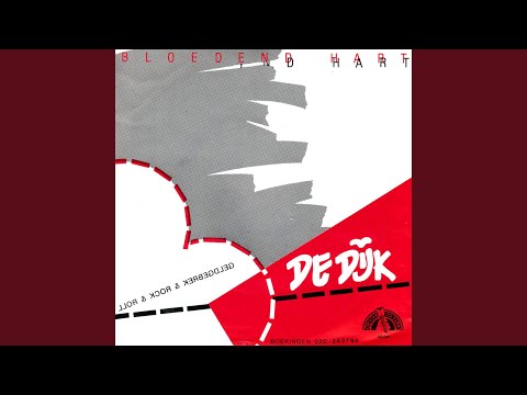 Bloedend hart - De Dijk