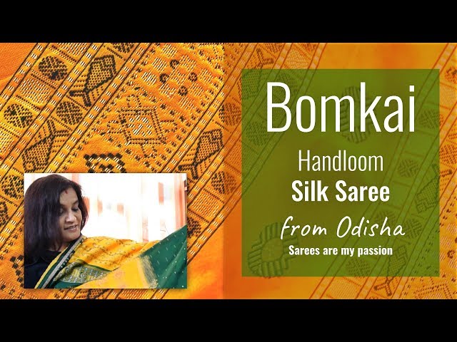34 Bomkai Silk Saree from Odisha || Sarees are my passion