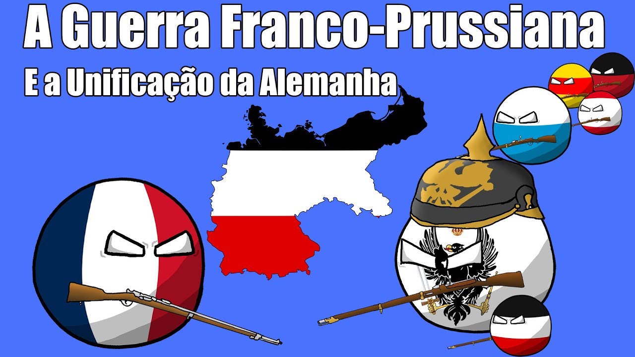 A Guerra Franco-Prussiana e a Unificação da Alemanha