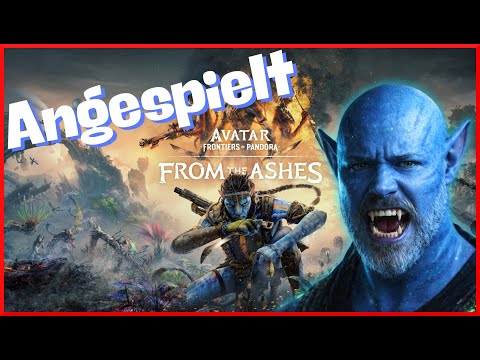 From the Ashes DLC LIVE 🔥 | Avatar: Frontiers of Pandora – erster Eindruck!