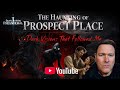 THE HAUNTING OF PROSPECT PLACE DARK VISIONS THAT FOLLOWED ME FULL MOVIE