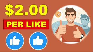 Get Paid $2.00 Per Video Liked (Super Easy!) - Make Money Online