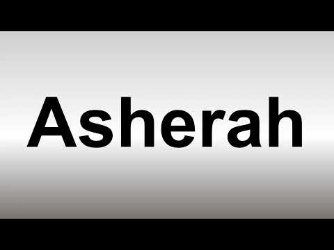 How to Pronounce Asherah