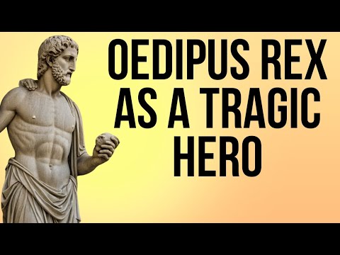 Oedipus Rex as A Tragic Hero | Aristotle’s Views Rejected