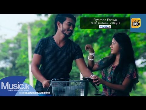 Piyamba Enawa - Dinith Akalanka ( V3 Boys )