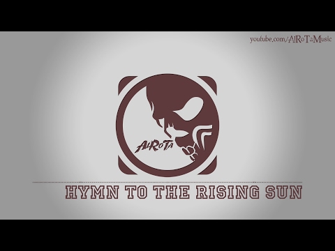 Hymn To The Rising Sun by Patrik Almkvisth - [Epic Classical Music]