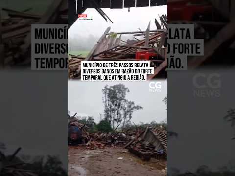 O Município de Três Passos relata diversos danos em razão do forte temporal que atingiu a região.