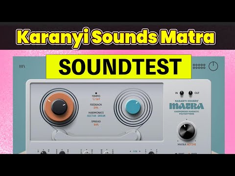 『Karanyi Sounds Matra』 Sound Test / VS Stardust 201 Tape Echo