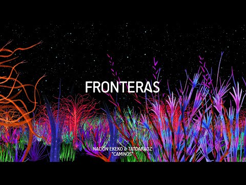 NACIÓN EKEKO - Fronteras ( Video Lyric )