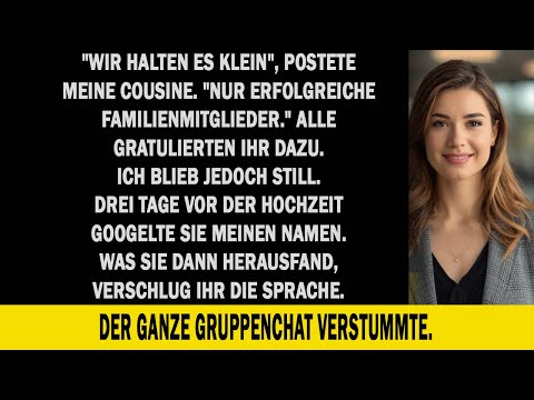 In der Familiengruppe hieß es „Die Erfolglosen fliegen raus“ – bis die Braut meinen Namen googelte