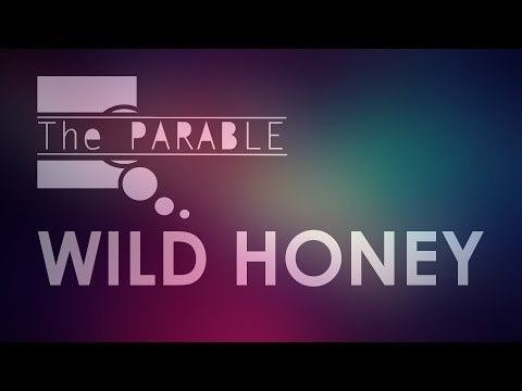 The Parable - Wild Honey /The Parable/