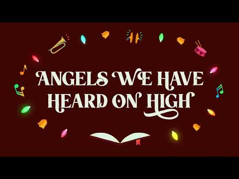 Angels We Have Heard On High
