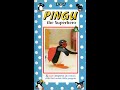 Opening Closing To Pingu The Superhero UK VHS 1997