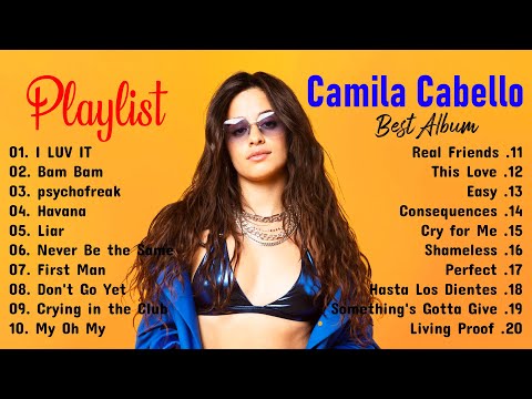 Camila Cabello - Greatest Hits Full Album - Best Songs Collection 2024